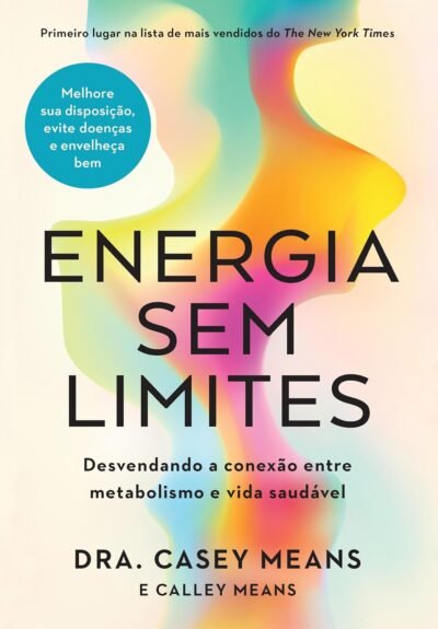 Energia sem limites: Desvendando a conexão entre metabolismo e vida saudável